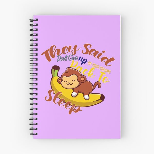 Item preview, they said dont give up on your dreams back to sleep designed and sold by Hero Prod.