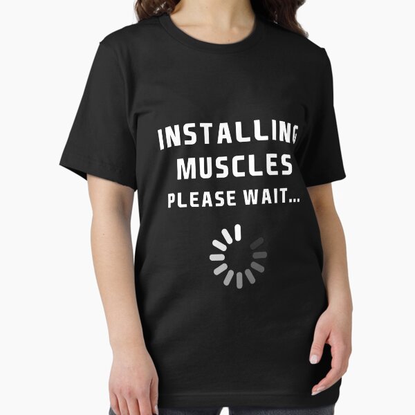 Item preview, Installing muscles... Please Wait designed and sold by Flippant Shirts.