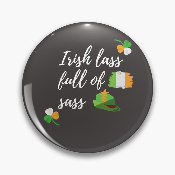 Item preview, Irish Lass Full of Sass designed and sold by Lorify.