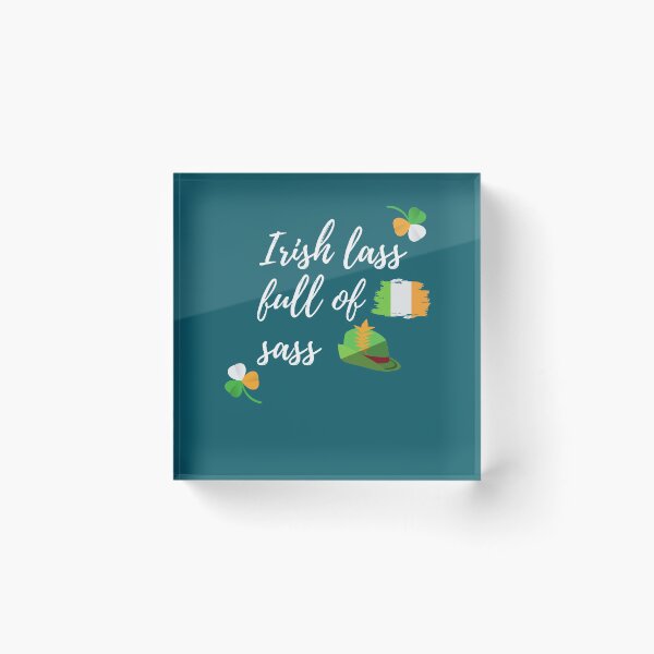 Item preview, Irish Lass Full of Sass designed and sold by Lorify.