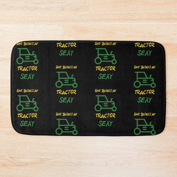 Item preview, She thinks my tractor sexy  designed and sold by FabulousBites.
