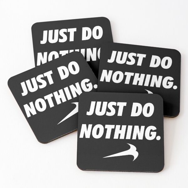 Item preview, Just do Nothing. designed and sold by mr-jerichotv.