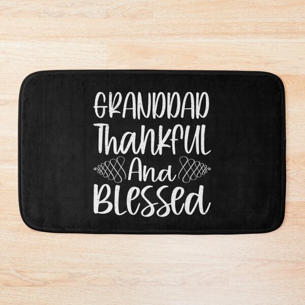 Item preview, Granddad Thankful And Blessed | Granddad designed and sold by YAHIA-14.