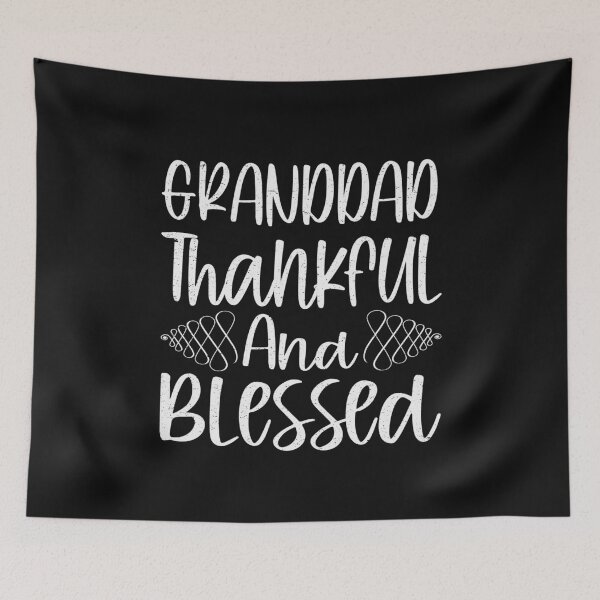 Item preview, Granddad Thankful And Blessed | Granddad designed and sold by YAHIA-14.