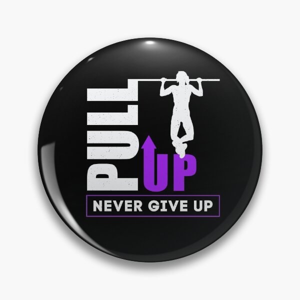Item preview, Calisthenics Never Give Up Only Pull Up designed and sold by StrongShirts.