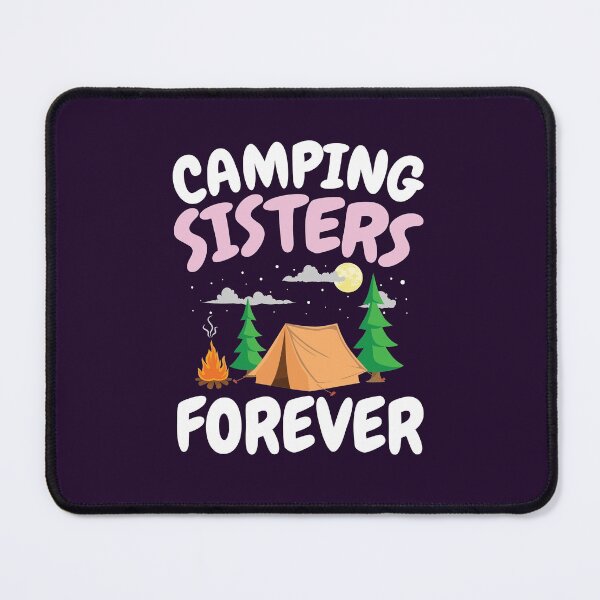 Item preview, Camping Sisters Forever designed and sold by jaygo.