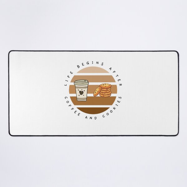 Item preview, Life Begins After Coffee And Cookies designed and sold by bsrishika.