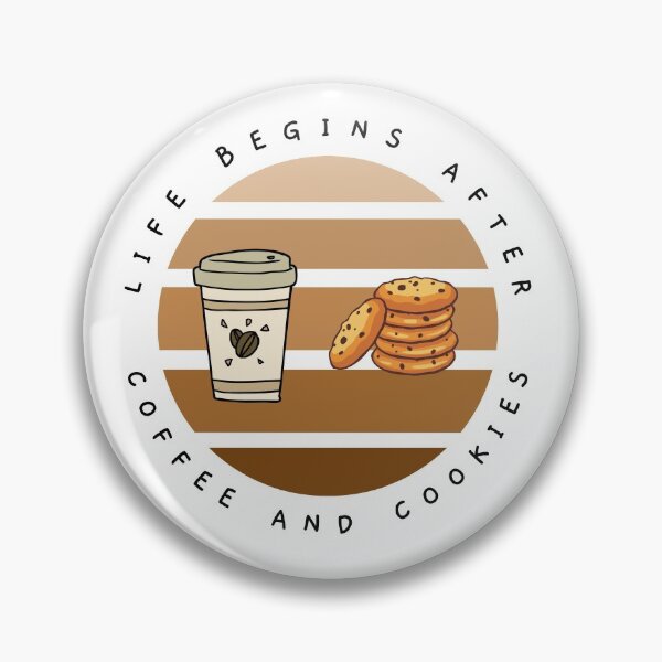 Item preview, Life Begins After Coffee And Cookies designed and sold by bsrishika.