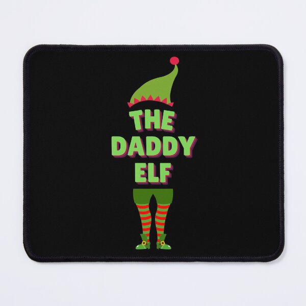 Item preview, Daddy Elf, I'm The Daddy Elf, Elf Dad designed and sold by Sun Sand & Sea Art.