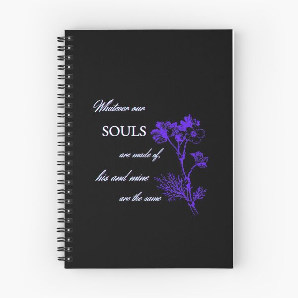 Item preview, Whatever Our Souls Are Made of, His and Mine Are the Same designed and sold by bittes.