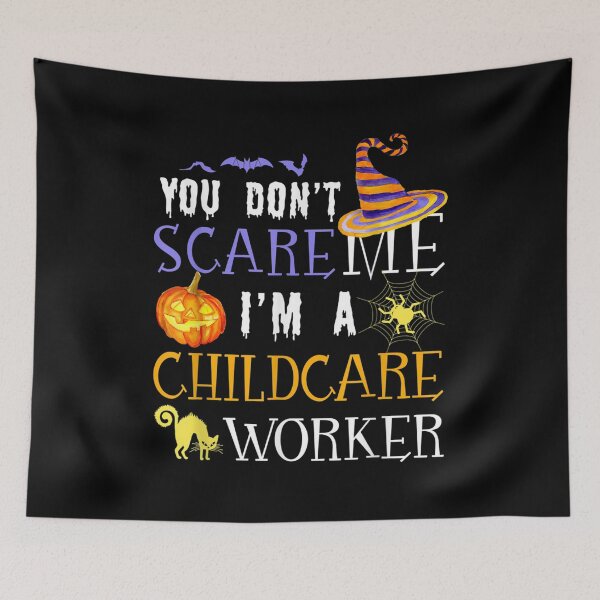 Item preview,  Dont Scare Childcare Worker Halloween Funny designed and sold by suzanso.