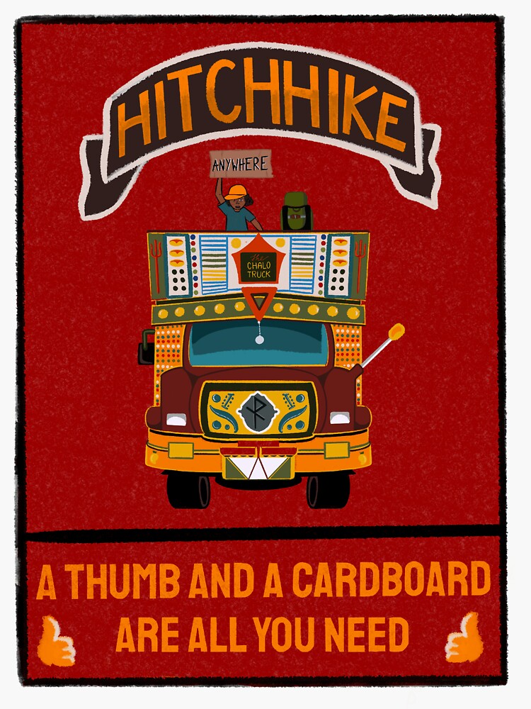 "Hitchhike A thumb and a Cardboard are all you need" Sticker for Sale