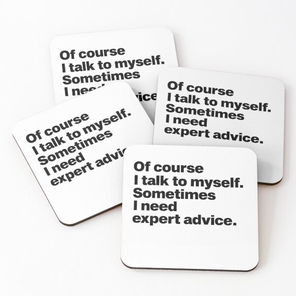 Item preview, of course i talk to myself sometimes i need expert advice designed and sold by Majesticoo.