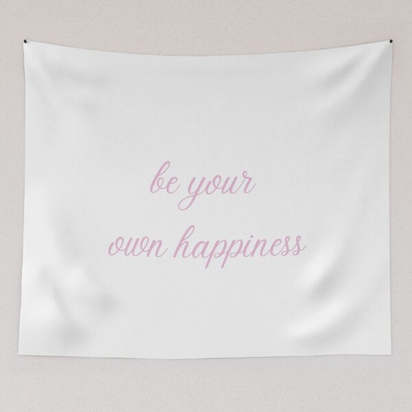 Item preview, be your own happiness white and pink designed and sold by LePetitAtelierG.