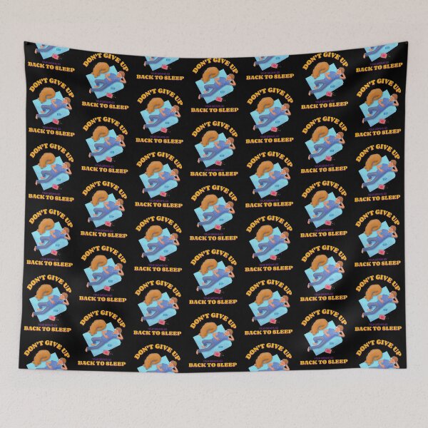 Item preview, Don't give up your dreams go back to sleep - funny quotes designed and sold by narilex.
