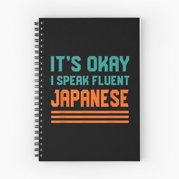 Item preview,  Okay Speak Fluent Japanese Japan Language Nihonjin designed and sold by caral8.