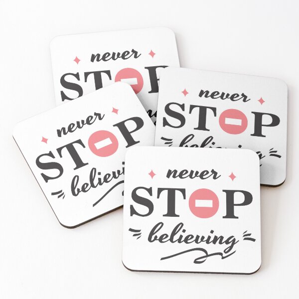 Item preview, Never Stop Believing designed and sold by Y-Muqsit.