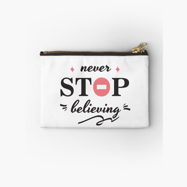 Item preview, Never Stop Believing designed and sold by Y-Muqsit.