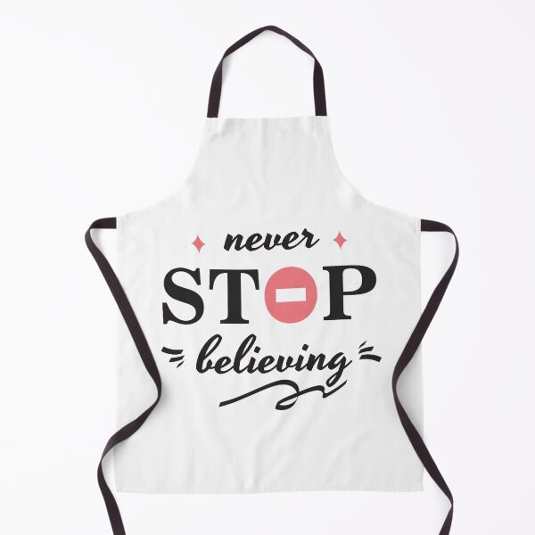 Item preview, Never Stop Believing designed and sold by Y-Muqsit.