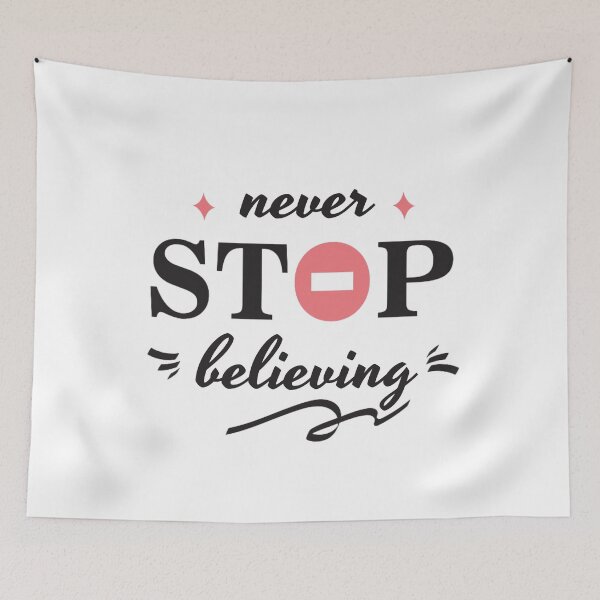 Item preview, Never Stop Believing designed and sold by Y-Muqsit.