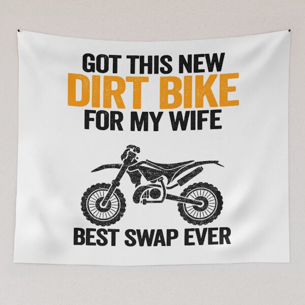 Item preview, Got This New Dirt Bike For My Wife Best Swap Ever Funny Motocross designed and sold by Stronzi.