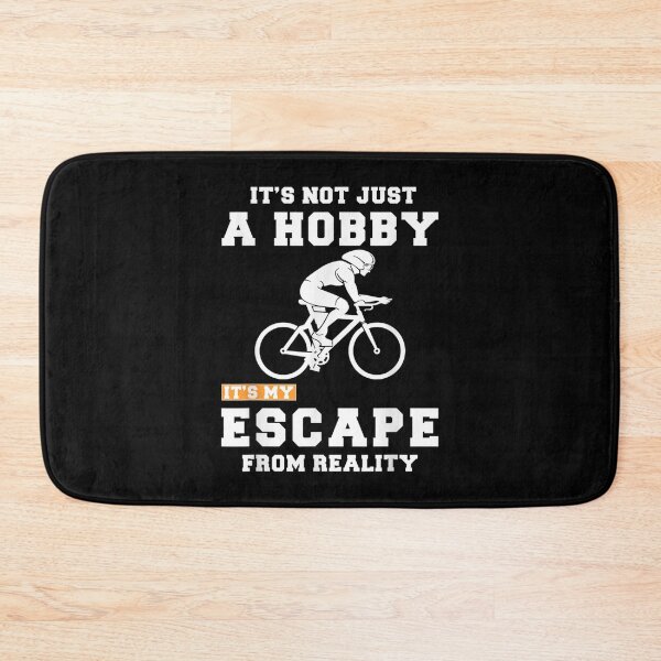 Item preview,  Cycling Just Hobby Escape From Reality designed and sold by suzanso.