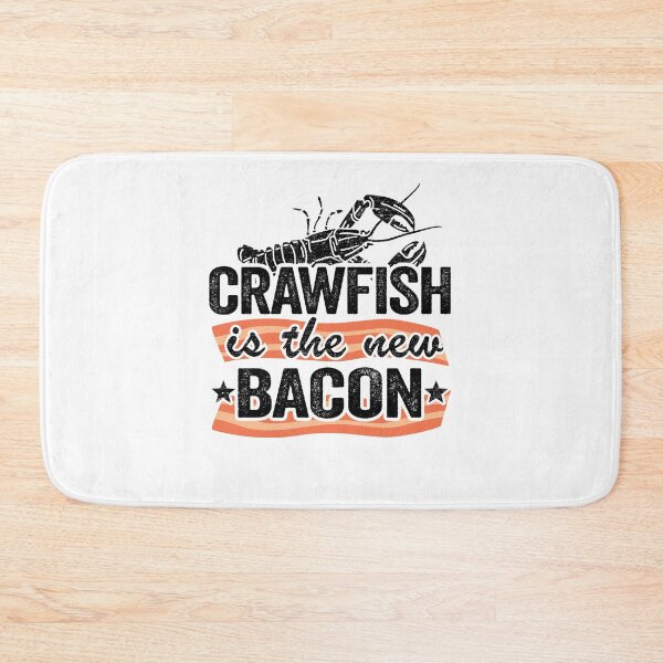 Item preview, Crawfish Is The New Bacon Funny Crawfish designed and sold by Stronzi.