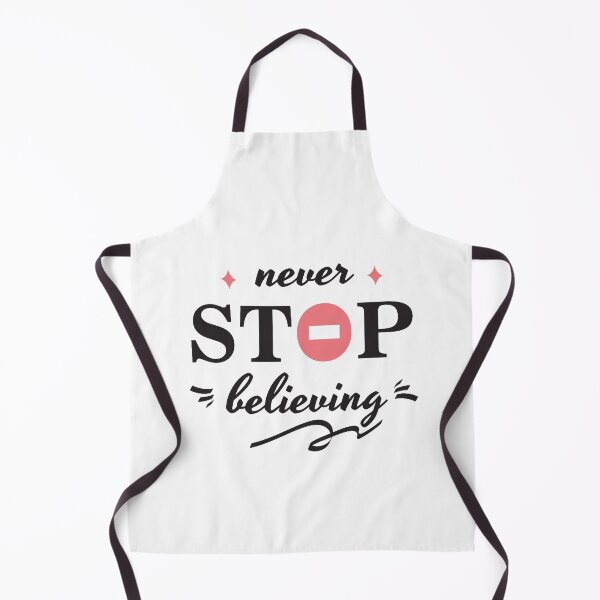 Item preview, Never Stop Believing designed and sold by Y-Muqsit.
