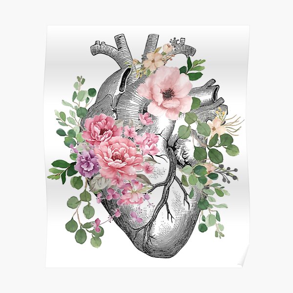 Bloom Floral Heart Human Anatomy pink roses flowers Poster