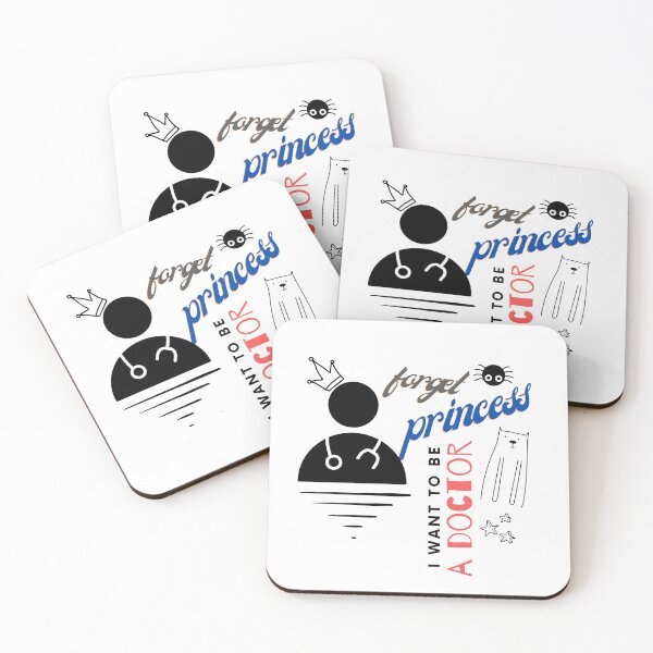 Item preview, Forget Princess I Want To Be A Doctor Design designed and sold by LapuniStore.