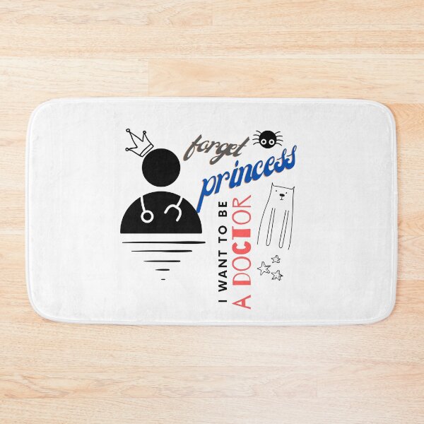 Item preview, Forget Princess I Want To Be A Doctor Design designed and sold by LapuniStore.