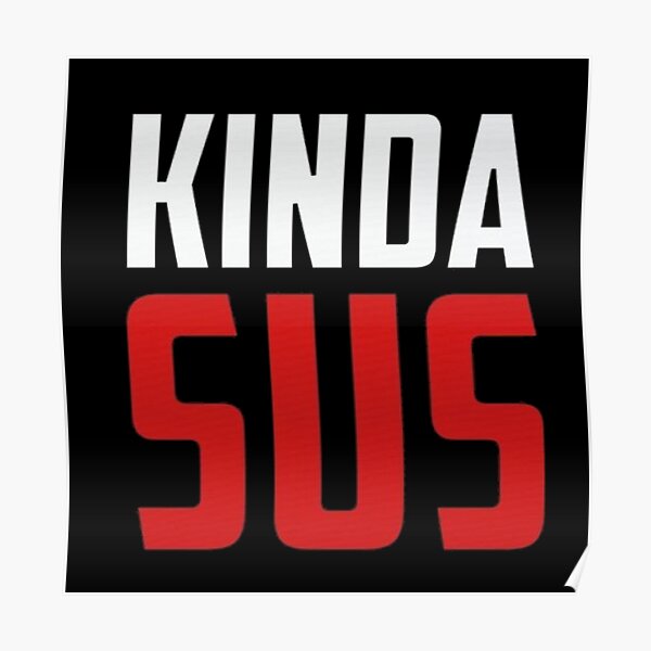 Kinda Sus BabyBee Poster