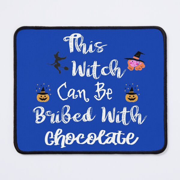 Item preview, This witch can be bribed with chocolate Halloween designed and sold by funnyhalloween.