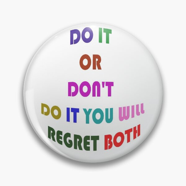 Item preview, do it or don't do it you will regret both designed and sold by Anoirshop ⭐⭐⭐⭐⭐.