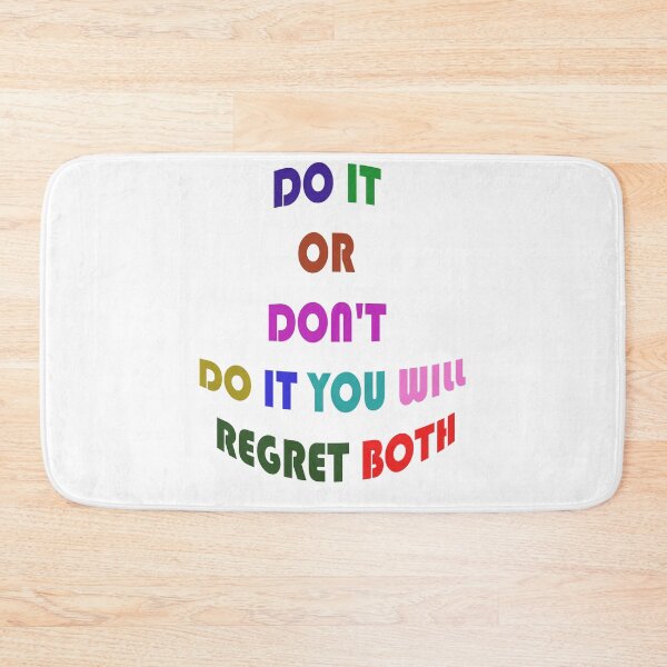 Item preview, do it or don't do it you will regret both designed and sold by Anoirshop ⭐⭐⭐⭐⭐.