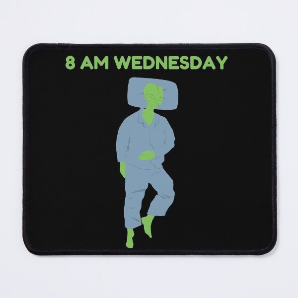 Item preview, 8 AM Wednesday designed and sold by SKdarealshop.