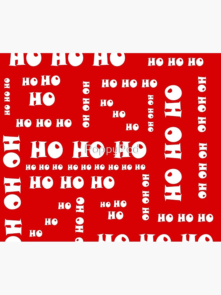 HO HO HO by PoppyPod