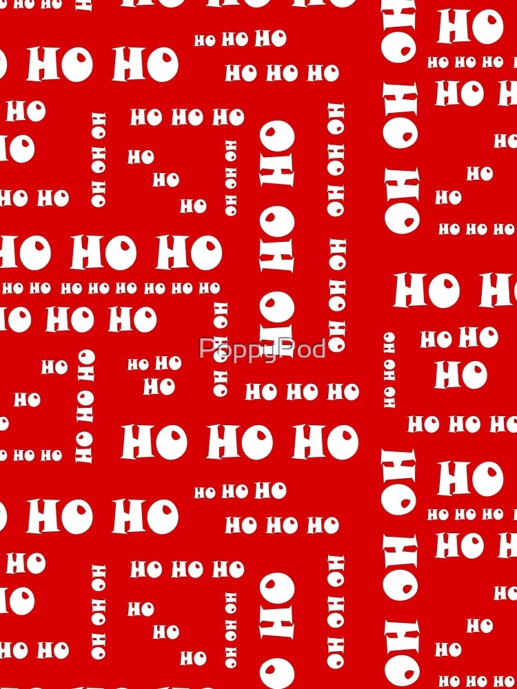 HO HO HO by PoppyPod