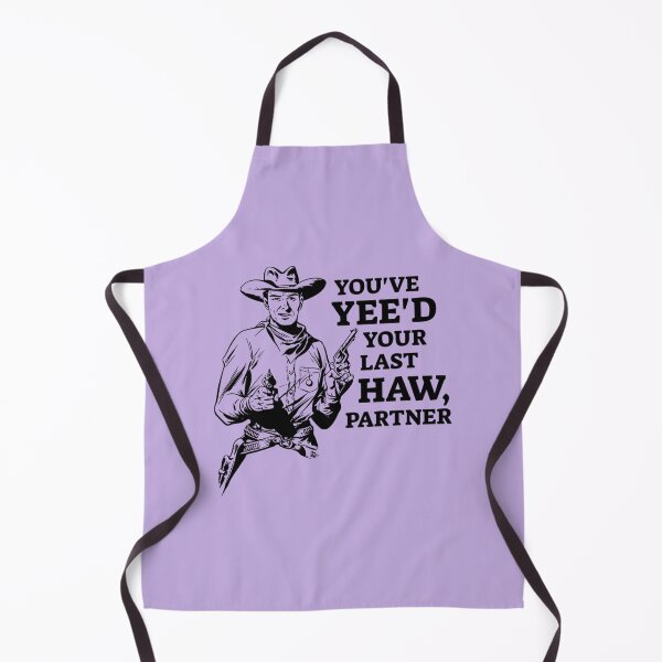 Item preview, You've Yee'd your last haw partner designed and sold by rendyTigerShop.