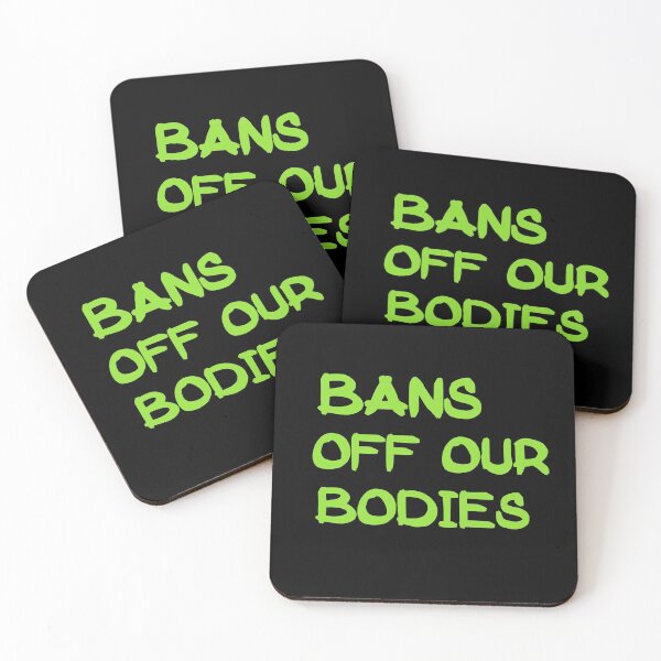 Item preview, Bans Off Our Bodies designed and sold by Simo200.