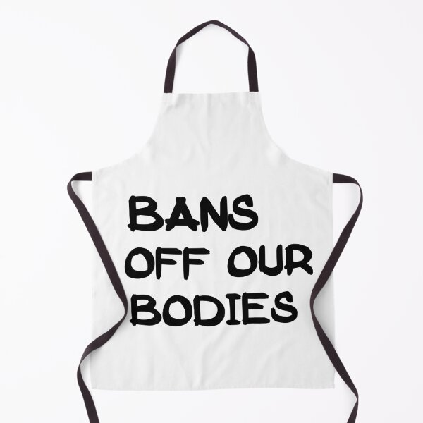 Item preview, Bans Off Our Bodies designed and sold by Simo200.