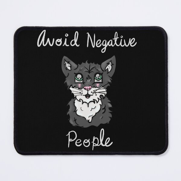 Item preview, Avoid Negative People Cat (White Text) designed and sold by BioLushGraphics.