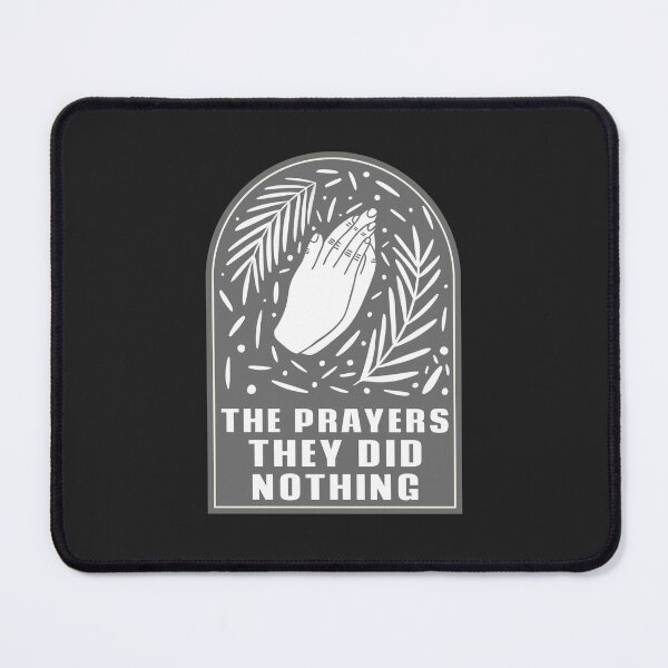 Item preview, The Prayers The Did Nothing  designed and sold by Disabledland.