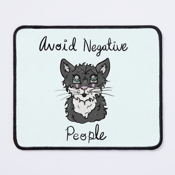 Item preview, Avoid Negative People Cat (Black Text) designed and sold by BioLushGraphics.