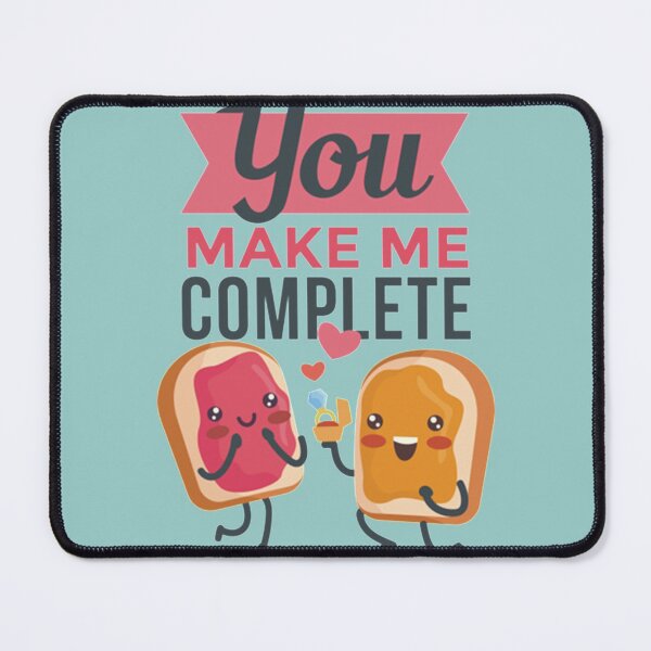 Item preview, You make me complete with love funny food lovers designed and sold by MazeCustom1.