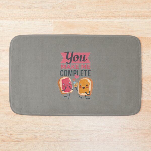 Item preview, You make me complete with love funny food lovers designed and sold by MazeCustom1.