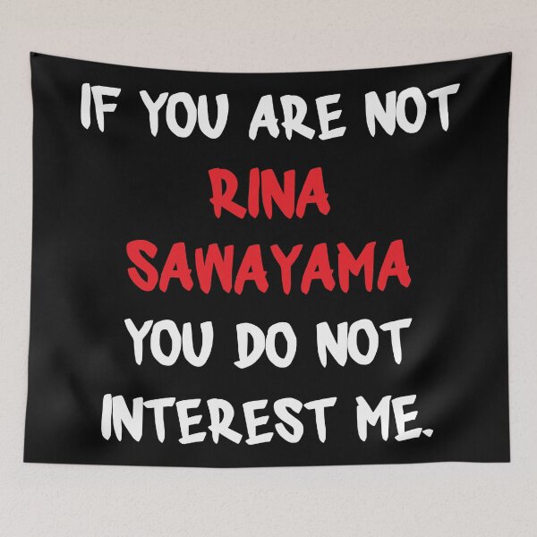 Item preview, If you are not - Rina Sawayama designed and sold by 2Girls1Shirt.
