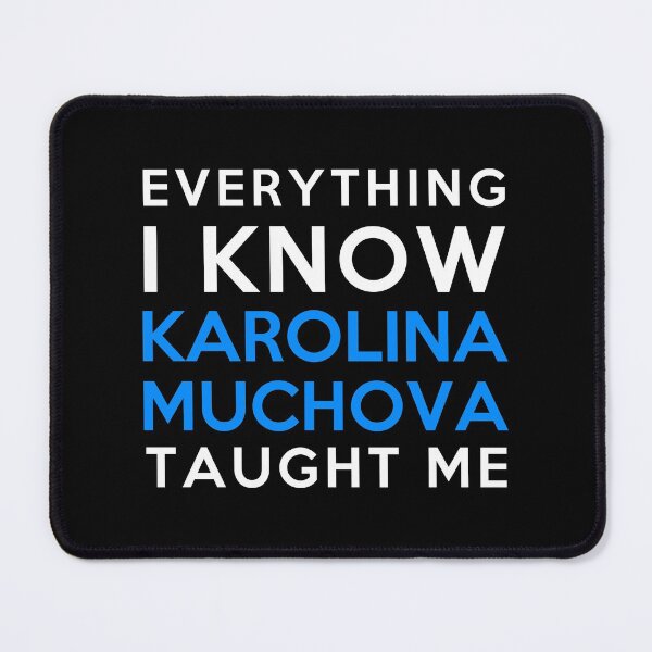 Item preview, Everything I know - Karolina Muchova designed and sold by 2Girls1Shirt.