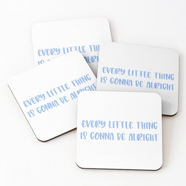 Item preview, Every Little Thing Is Gonna Be Alright designed and sold by mlg10.