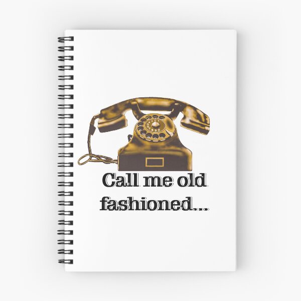 Item preview, Call Me Old Fashioned... designed and sold by Brainyack524.